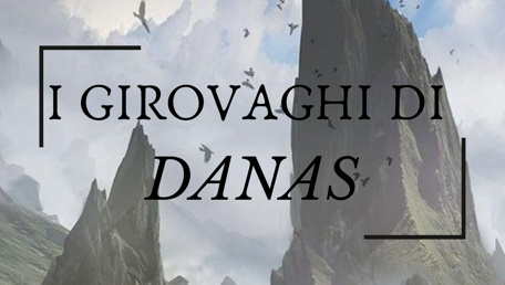 I girovaghi di Danas