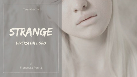 STRANGE 1 - Diversi da loro