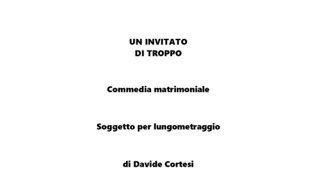Un invitato di troppo - Commedia matrimoniale - Soggetto per lungometraggio